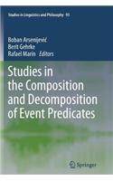 Studies in the Composition and Decomposition of Event Predicates