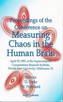 Measuring Chaos In The Human Brain - Proceedings Of The Conference
