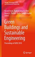 Green Buildings and Sustainable Engineering: Proceedings of GBSE 2018(Springer Transactions in Civil and Environmental Engineering)