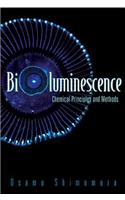 Bioluminescence: Chemical Principles and Methods