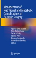 Management of Nutritional and Metabolic Complications of Bariatric Surgery