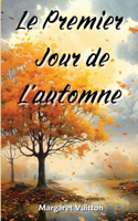 Premier Jour de L'automne