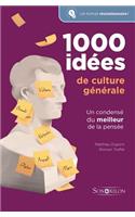 1000 idées de culture générale