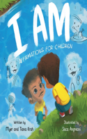 I Am
