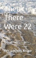 Then There Were 22