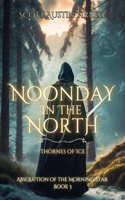 Noonday in the North