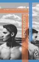 Crossroads: An MM Coming of Age Romance