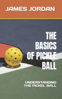 The Basics of Pickle Ball
