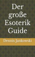 große Esoterik Guide
