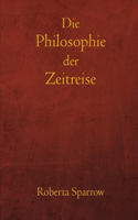 Philosophie der Zeitreise
