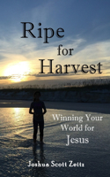 Ripe for Harvest
