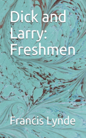 Dick and Larry