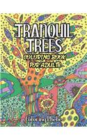 Tranquil Trees Coloring Book For Adults