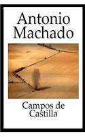 Antonio Machado - Campos de Castilla