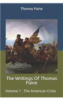 The Writings Of Thomas Paine: Volume 1 - The American Crisis