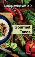 Gourmet Tacos