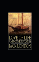 Love of Life & Other Stories illustrated