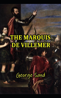 The Marquis de Villemer