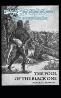 Pool Of The Black One Annotated (Conan the Barbarian #5)