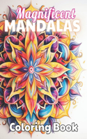 Magnificent Mandalas Coloring Book