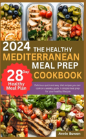 2024 the Healthy Mediterranean Meal Prep Cookbook