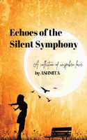 Echoes of the Silent Symphony