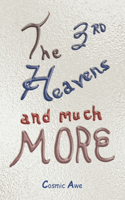 3rd Heavens and Much MORE