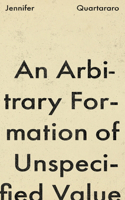 Arbitrary Formation of Unspecified Value