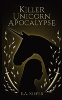 Killer Unicorn Apocalypse