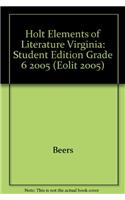 Holt Elements of Literature Virginia: Student Edition Grade 6 2005