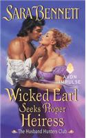 Wicked Earl Seeks Proper Heiress
