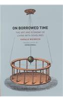 On Borrowed Time