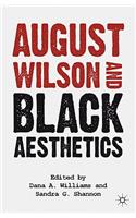 August Wilson and Black Aesthetics