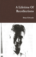 Lifetime Of Recollections