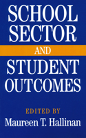 School Sector and Student Outcomes