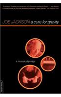 A Cure For Gravity