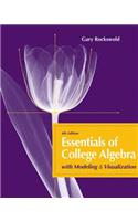 Essentials of College Algebra with Modeling and Visualization Plus Mylab Math with Pearson Etext -- Access Card Package