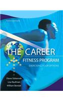 The Career Fitness Program: Exercising Your Options Plus NEW MyStudentSuccessLab 2012 Update -- Access Card Package(English)