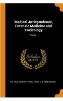 Medical Jurisprudence, Forensic Medicine and Toxicology; Volume 1