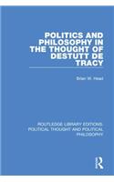 Politics and Philosophy in the Thought of Destutt de Tracy