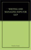 Writing and Managing SOPs for GCP Hardcover â€“ 20 July 2015