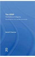 USSR: The Politics of Oligarchy, Second Edition, Fully Revised and Updated