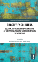 Ghostly Encounters