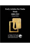 Early Articles For Tsuba Study 1880-1923 Enlarged Edition