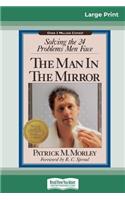 Man in the Mirror (16pt Large Print Edition)