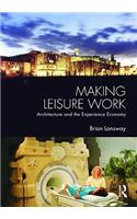 Making Leisure Work