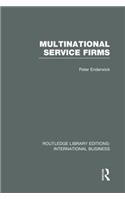 Multinational Service Firms (Rle International Business)