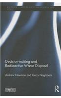 Decision-Making and Radioactive Waste Disposal