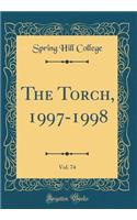 The Torch, 1997-1998, Vol. 74 (Classic Reprint)