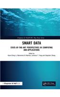 Smart Data: State-of-the-Art Perspectives in Computing and Applications(Chapman & Hall/CRC Big Data Series)